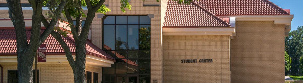 Student Center Building on the Pueblo Campus