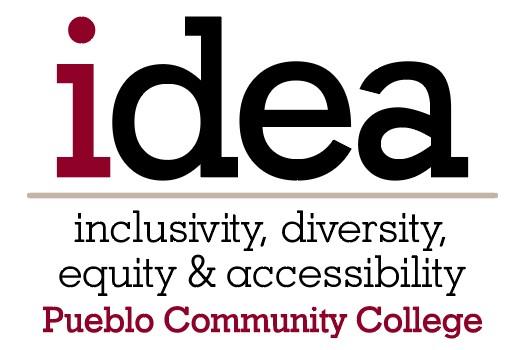 idea: inclusivity, diversity, equity, & accessibility - Pueblo Community College
