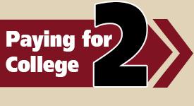 Step 2: Paying for College